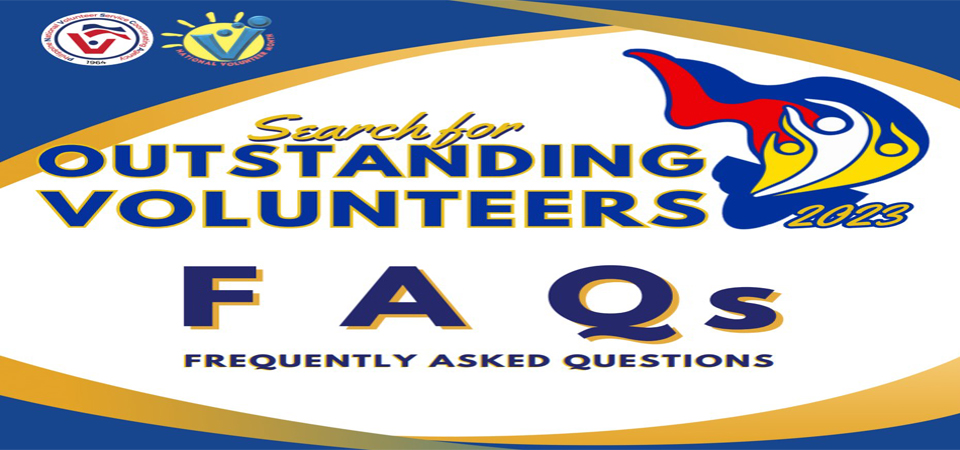 From the Office of Philippine National Volunteer Service Coordinating Agency (PNVSCA) conducts an ANNUAL SEARCH FOR OUTSTANDING VOLUNTEERS.